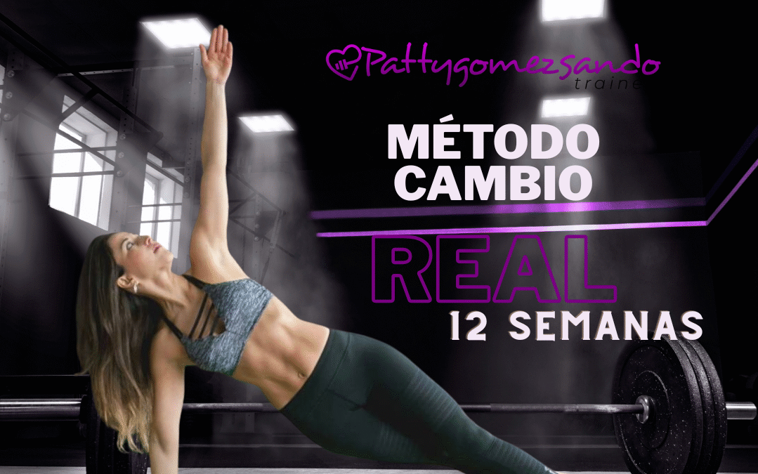 ¿De qué se trata el Método Cambio Real de 12 semanas?