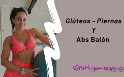 Glúteos y Piernas con Balón